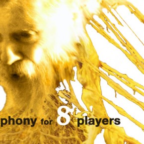 Cacophony for 8 Players Cacophony for 8 Players