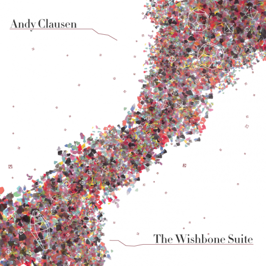 Andy Clausen & Wishbone Ensemble, The Wishbone Suite © 2012