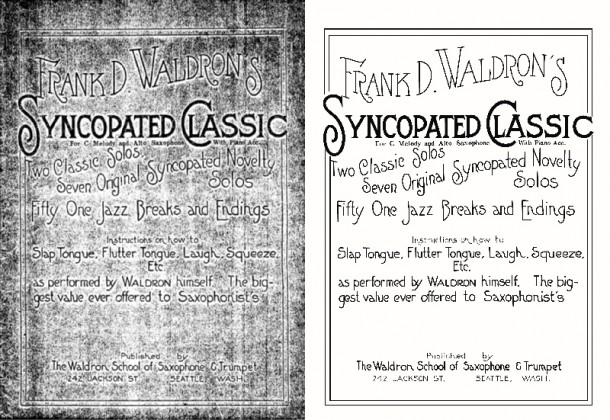Left: Frank D. Waldron’s Syncopated Classic, from the collection of Paul de Barros. Right: Syncopated Classic digitally restored by Michael McDevitt
