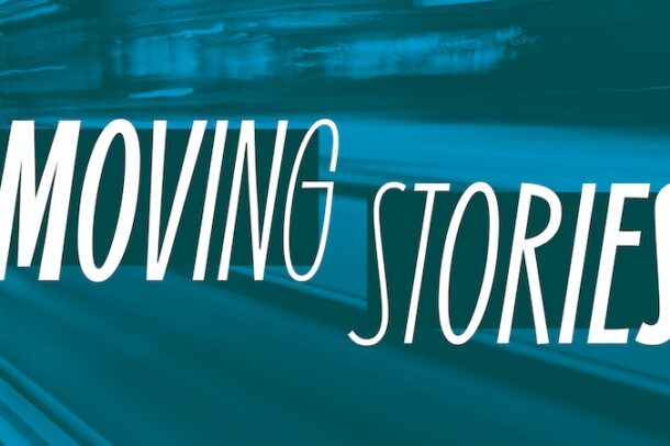 Text MOVING STORIES in large, stylized white font over a blue, blurred background that suggests motion or speed.